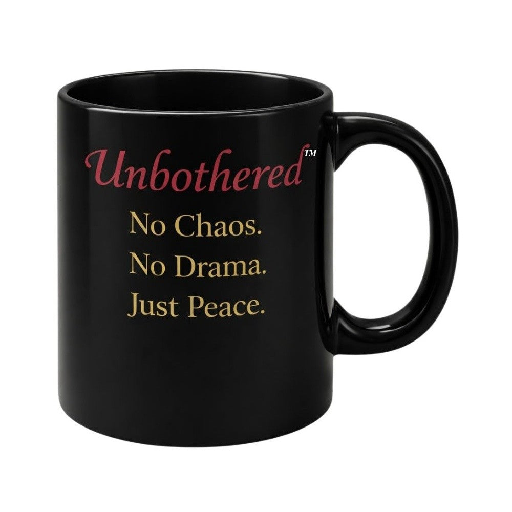 Unbothered Mug