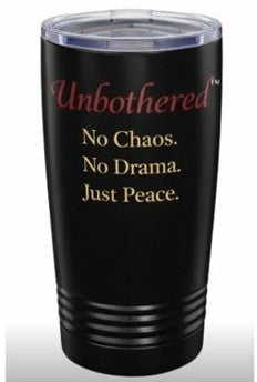 Unbothered Tumbler