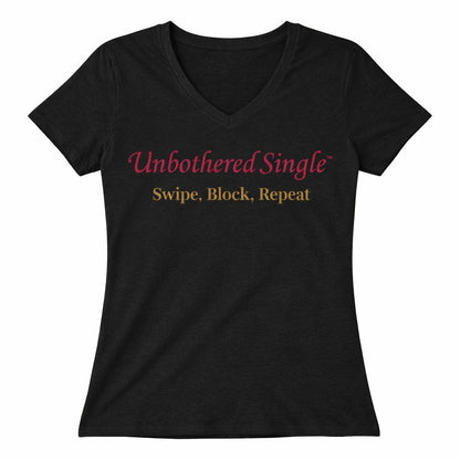 Swipe, Block, Repeat Women’s Graphic Tee - Ella Rennings Unbothered